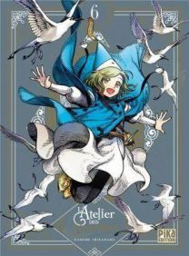 L'ATELIER DES SORCIERS T06 EDITION COLLECTOR - PIKA