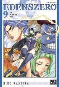 EDENS ZERO T09 - NE PLEURE PAS - PIKA