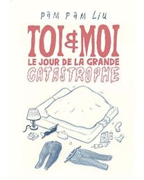 Toi et moi le jour de la grande catastrophe - Imho