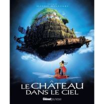 Le château dans le ciel - Album du film - Studio Ghibli - Glénat