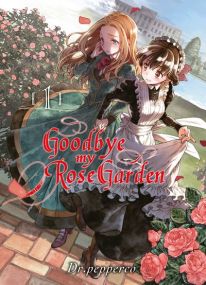 Goodbye my rose garden - Komikku