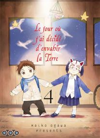 Le jour où j'ai décidé d'envahir la Terre - Ototo