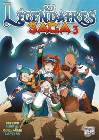 Les Légendaires - Saga - Delcourt