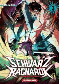 Schwarz Ragnarok - Kurokawa Eds