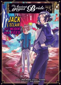 Jack l'éclair et l'incident des fées - Psaume 75 The ancient magus bride - Komikku