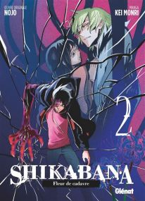Shikabana - Fleur de cadavre - Glénat