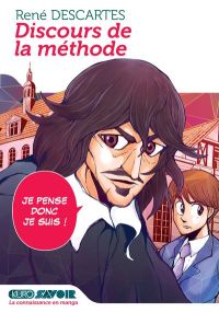 Discours de la méthode - Je pense donc je suis - Kurokawa Eds