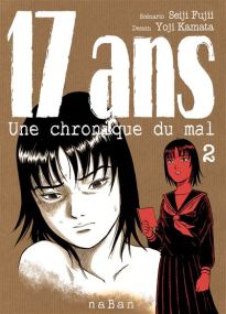 17 ans - Une chronique du mal - Naban