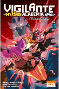 Vigilante - My Hero Academia Illegals T10 L'avènement de la reine - Ki-oon