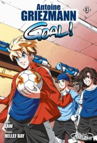 Goal ! - Tome 3 - Michel LAFON