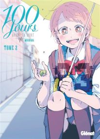 100 jours avant ta mort - Glénat