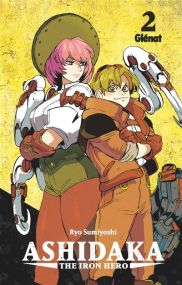 Ashidaka the iron hero - Glénat