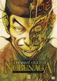 L'Homme qui tua Nobunaga - Delcourt