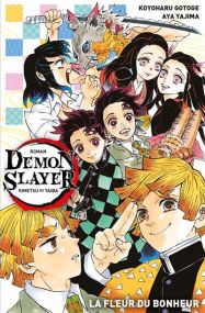 Demon Slayer Roman N°01 : La fleur du bonheur - Panini Manga
