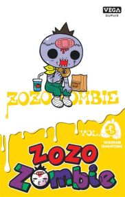 Zozo Zombie - Tome 3 - Vega Dupuis