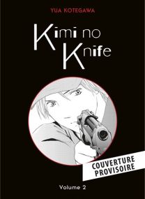Kimi no Knife T02 (Nouvelle édition) - Panini Manga
