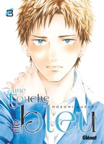 Une touche de bleu - Glénat