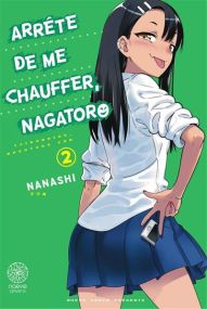 Arrête de me chauffer, Nagatoro - Tome 2 - Noeve Grafx