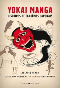 Histoires de fantômes japonais - Yokai manga - Graph Zeppelin Eds