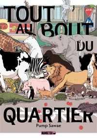 Tout au bout du quartier - Mangetsu