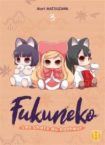 Fukuneko Les Chats Du Bonheur - Fukuneko les chats du bonheur,03 - Nobi Nobi