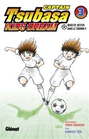 Captain Tsubasa Kids Dream - Glénat