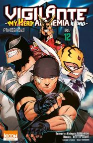 Vigilante - My Hero Academia Illegals - Ki-oon