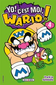 Yo, C'est moi Wario - Yo, C'est moi Wario ! - Soleil