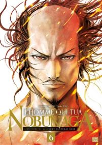 L'Homme qui tua Nobunaga - Delcourt