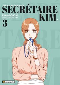 Qu'est-ce qui cloche avec la secrétaire Kim ? - kbooks