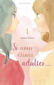 Si nous étions adultes... - tome 1 - Akata
