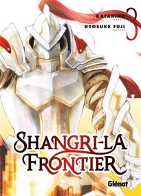 Shangri-la Frontier - Glénat