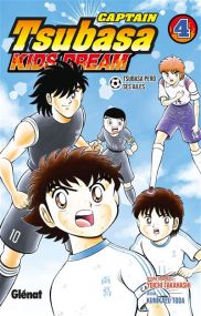 Captain Tsubasa Kids Dream - Glénat