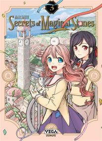 Secrets of Magical Stones - Vega Dupuis