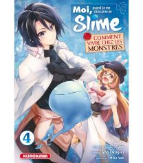 Moi, quand je me réincarne en slime - Comment vivre chez les monstres - Kurokawa Eds