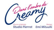 Dans l'ombre de Creamy - Kurokawa Eds