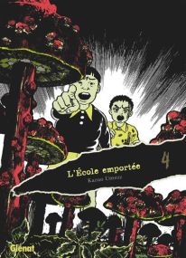 L'École emportée - Édition originale - Glénat