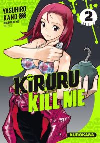 Kiruru kill me - tome 2 - Kurokawa Eds