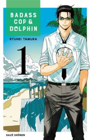Badass Cop & Dolphin - Kaze