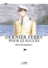 Dernier ferry pour le succès Vol.2/2 - Le Lezard Noir