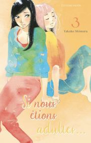 Si nous étions adultes... - tome 3 - Akata