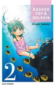 Badass Cop & Dolphin - Kaze