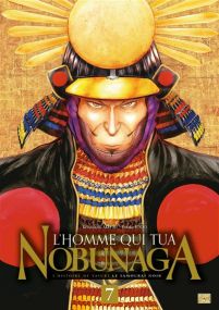 L'Homme qui tua Nobunaga - Delcourt