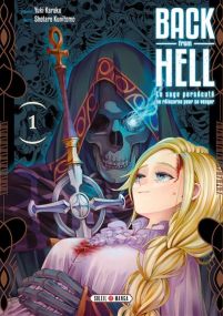 Le Sage Persécuté se Réincarne pour se Venger - Back from Hell - Soleil
