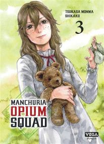 Manchuria Opium Squad - Vega Dupuis