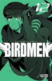 Birdmen - Vega Dupuis