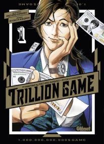 Trillion game,01 - Glénat