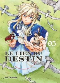 Le lien du destin T03 - FIN - Komikku