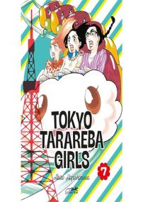 Tokyo Tarareba Girls Vol.7 - Le Lezard Noir