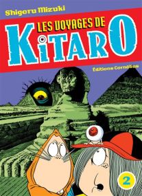Kitaro le repoussant - Les voyages de kitaro 2 - Cornelius Eds
